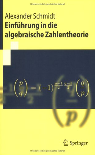 Einführung in Die Algebraische Zahlentheorie