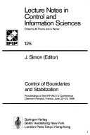 Control Of Boundaries And Stabilization: Proceedings Of The Ifip Wg 7.2 Conference, Clermont Ferrand, France, June 20-23, 1988