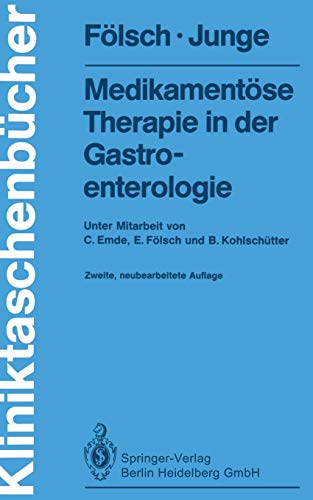 Medikamentöse Therapie In Der Gastroenterologie (Kliniktaschenbücher) (German Edition)