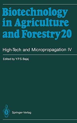 High-Tech And Micropropagation Iv. Biotechnology In Agriculture And Forestry 20