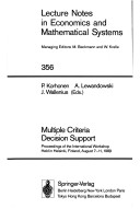 Multiple Criteria Decision Support : International Workshop Proceedings