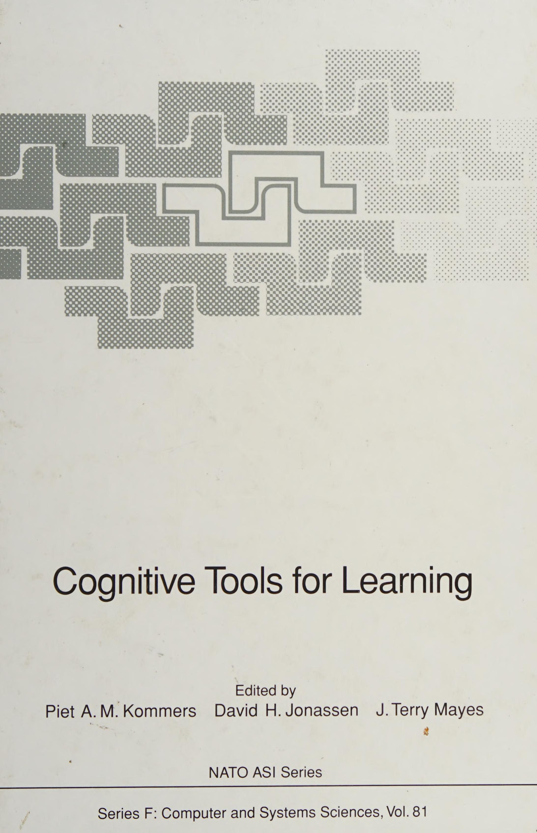 Cognitive Tools for Learning NATO ASI Series Computer and Systems Sciences