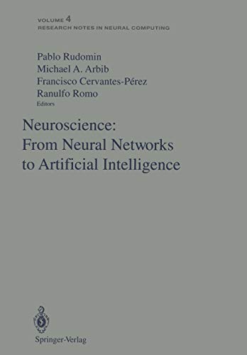 Neuroscience: From Neural Networks To Artificial Intelligence: Proceedings Of A U.S.-Mexico Seminar Held In The City Of Xalapa In The State Of ... 1991