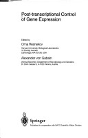 Post-Transcriptional Control Of Gene Expression