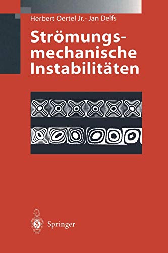 Stromungsmechanische Instabilitaten