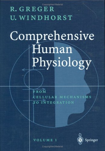 Comprehensive Human Physiology, Vol. 1