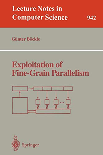 Exploitation of Fine-Grain Parallelism