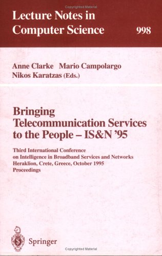 Bringing Telecommunication Services to the People - IS&N '95