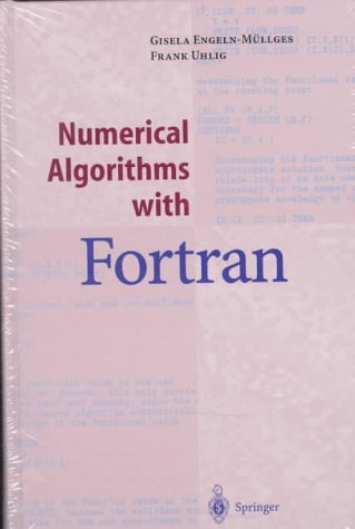 Numerical Algorithms with FORTRAN