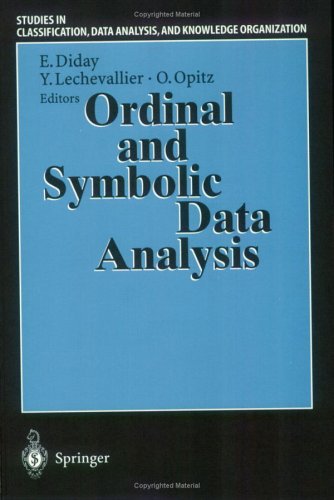 Ordinal And Symbolic Data Analysis : Proceedings Of The International Conference On Ordinal And Symbolic Data Analysis--Osda '95, Paris, June 20-23, 1995