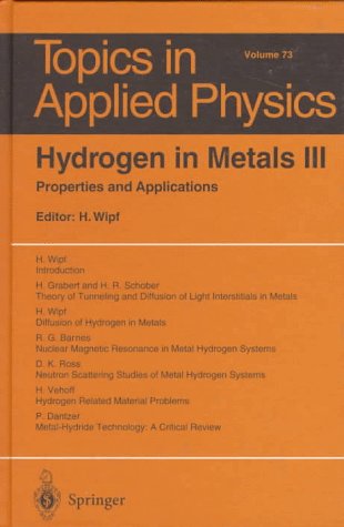 Hydrogen in Metals III