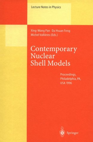 Contemporary Nuclear Shell Models: Proceedings Of An International Workshop Held In Philadelphia, Pa, Usa, 29-30 April 1996