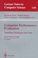 Computer Performance Evaluation Modelling Techniques And Tools: 9th International Conference, St. Malo, France, June 3-6, 1997 Proceedings