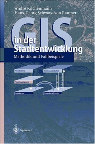 GIS In Der Stadtentwicklung: Methodik Und Fallbeispiele