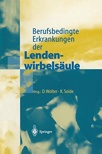 Berufsbedingte Erkrankungen Der Lendenwirbelsäule