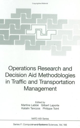 Operations Research And Decision Aid Methodologies In Traffic And Transportation Management