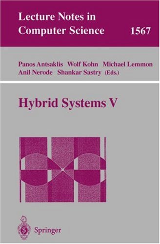 Hybrid Systems V Lecture Notes in Computer Science