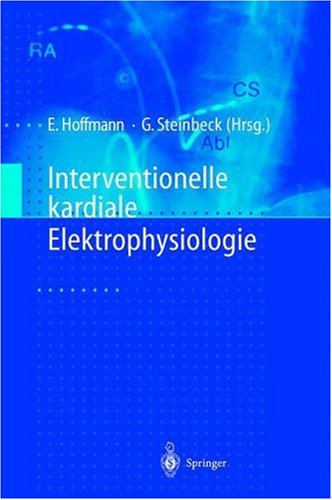 Interventionelle Kardiale Elektrophysiologie