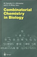 Combinatorial Chemistry in Biology