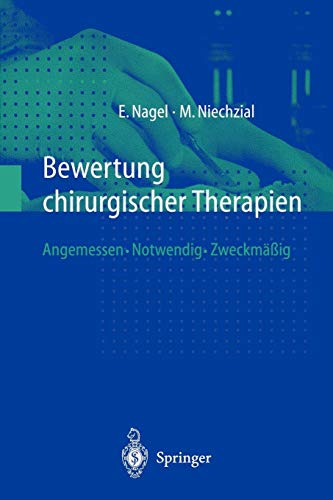 Bewertung Chirurgischer Therapien: Angemessen · Notwendig · Zweckmäßig