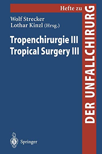 Tropenchirurgie Iii