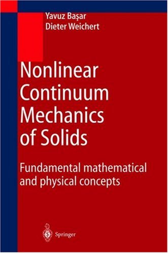 Nonlinear Continuum Mechanics Of Solids