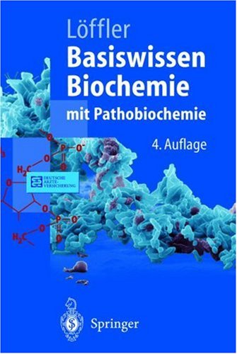 Basiswissen Biochemie: Mit Pathobiochemie (Springer-Lehrbuch) (German Edition)