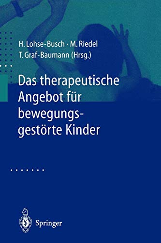 Das Therapeutische Angebot Für Bewegungsgestörte Kinder