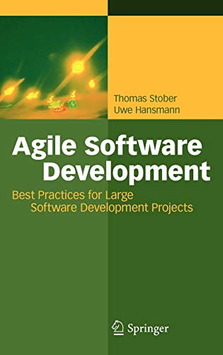 Agile Software Development: Best Practices For Large Software Development Projects