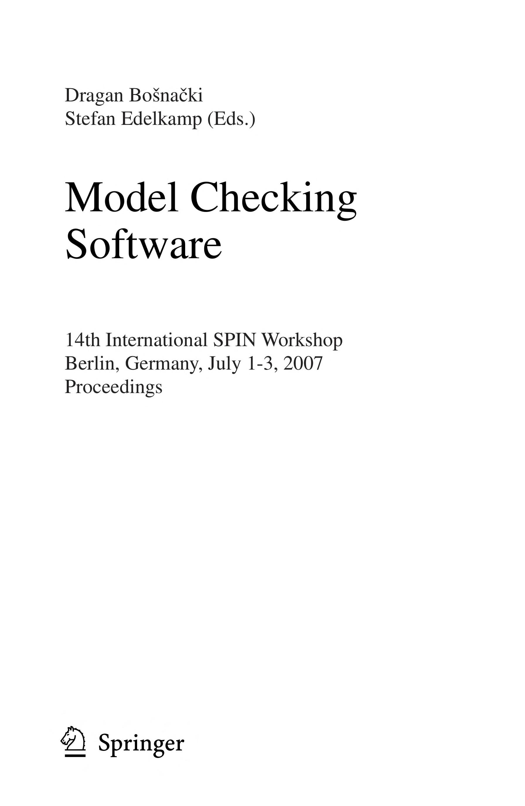 Model Checking Software : 14th International Spin Workshop, Berlin, Germany, July 1-3, 2007, Proceedings
