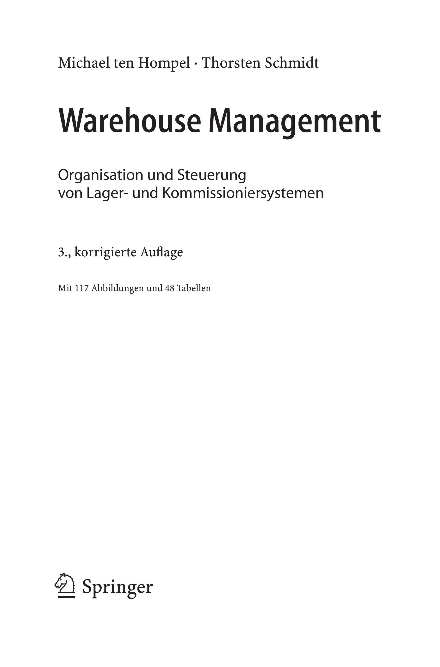 Warehouse Management: Organisation Und Steuerung Von Lager- Und Kommissioniersystemen [With CDROM]