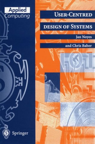 User-Centred Design Of Systems