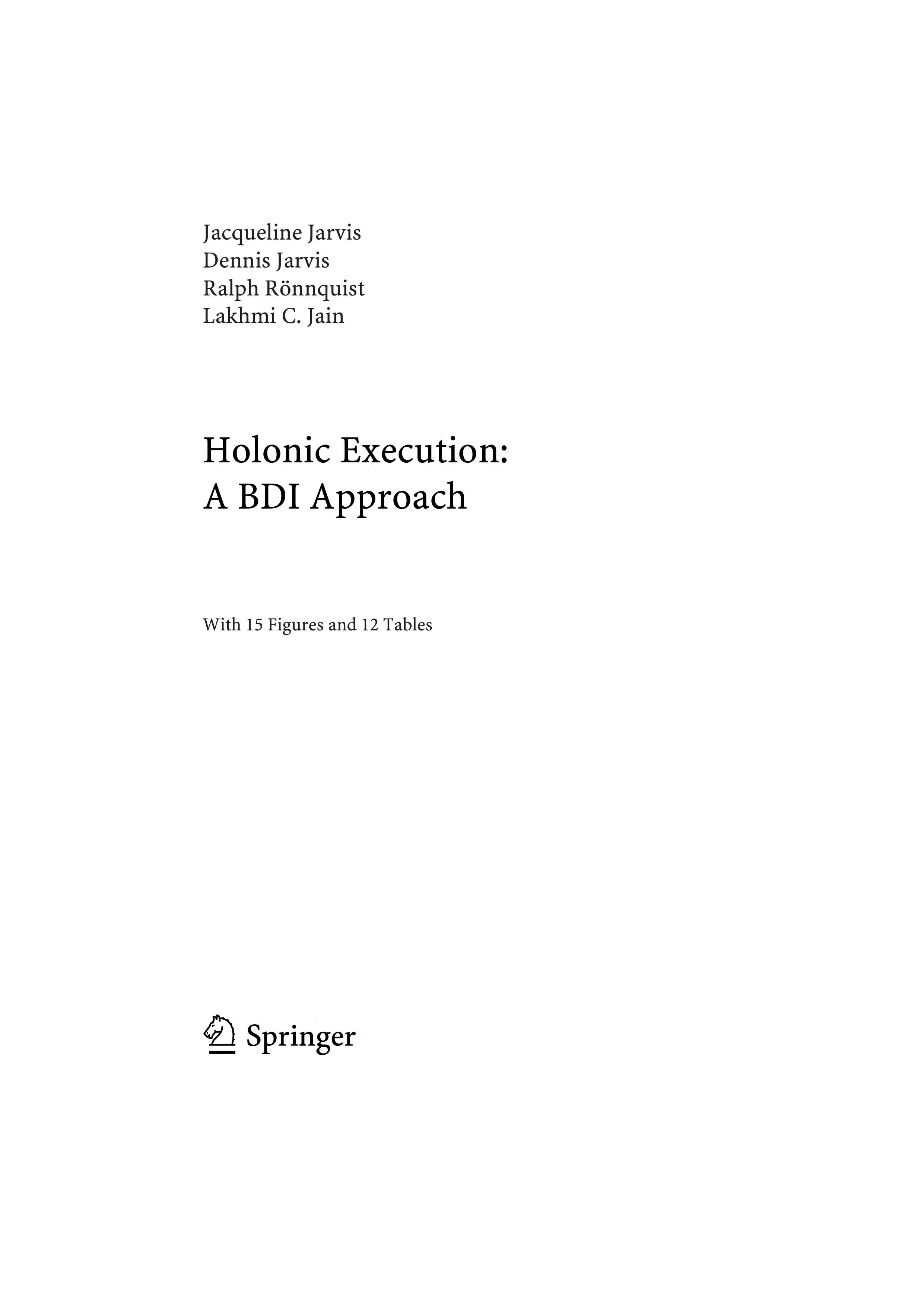 Holonic Execution: A Bdi Approach