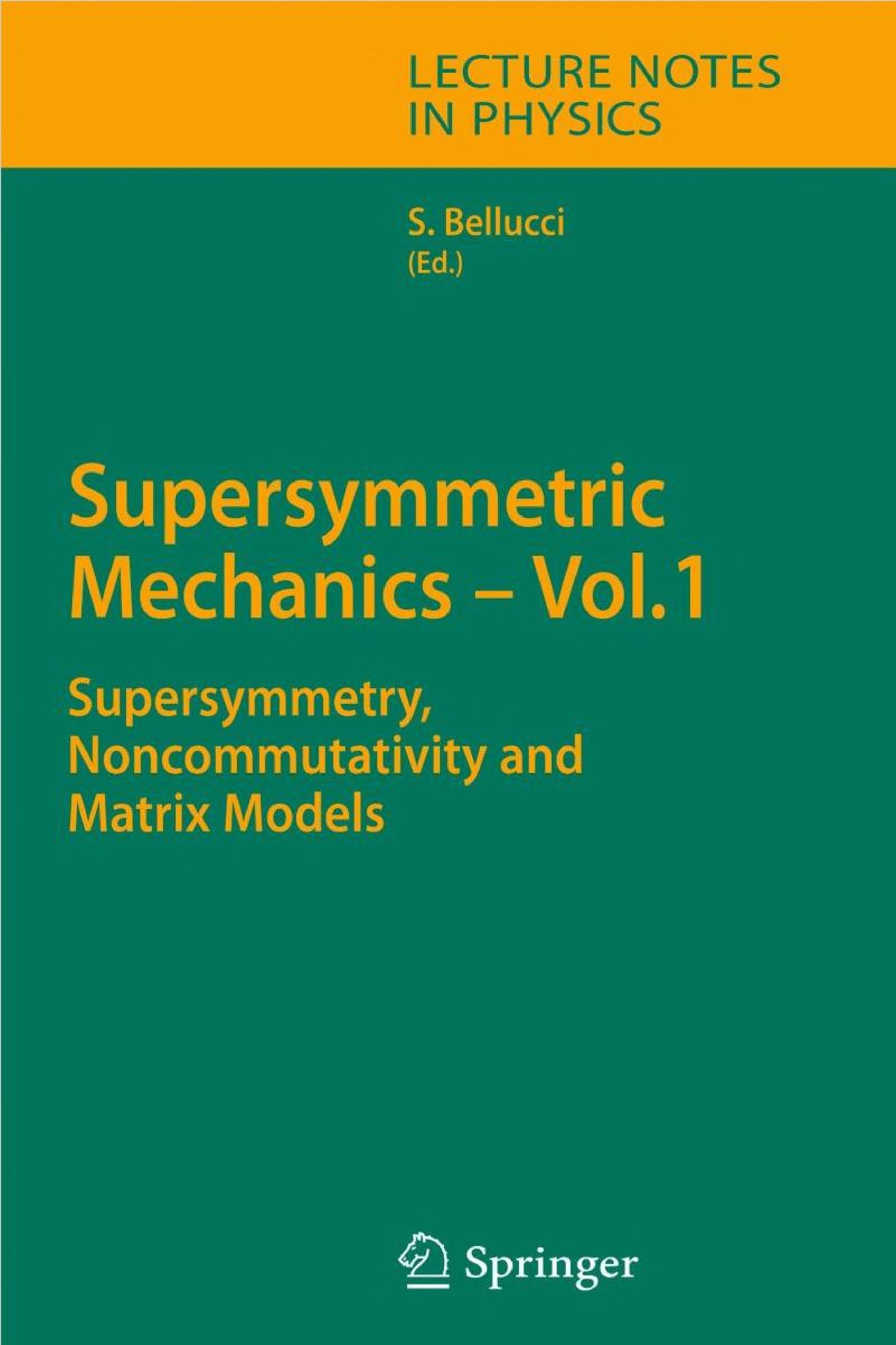 Supersymmetric Mechanics - Vol. 3