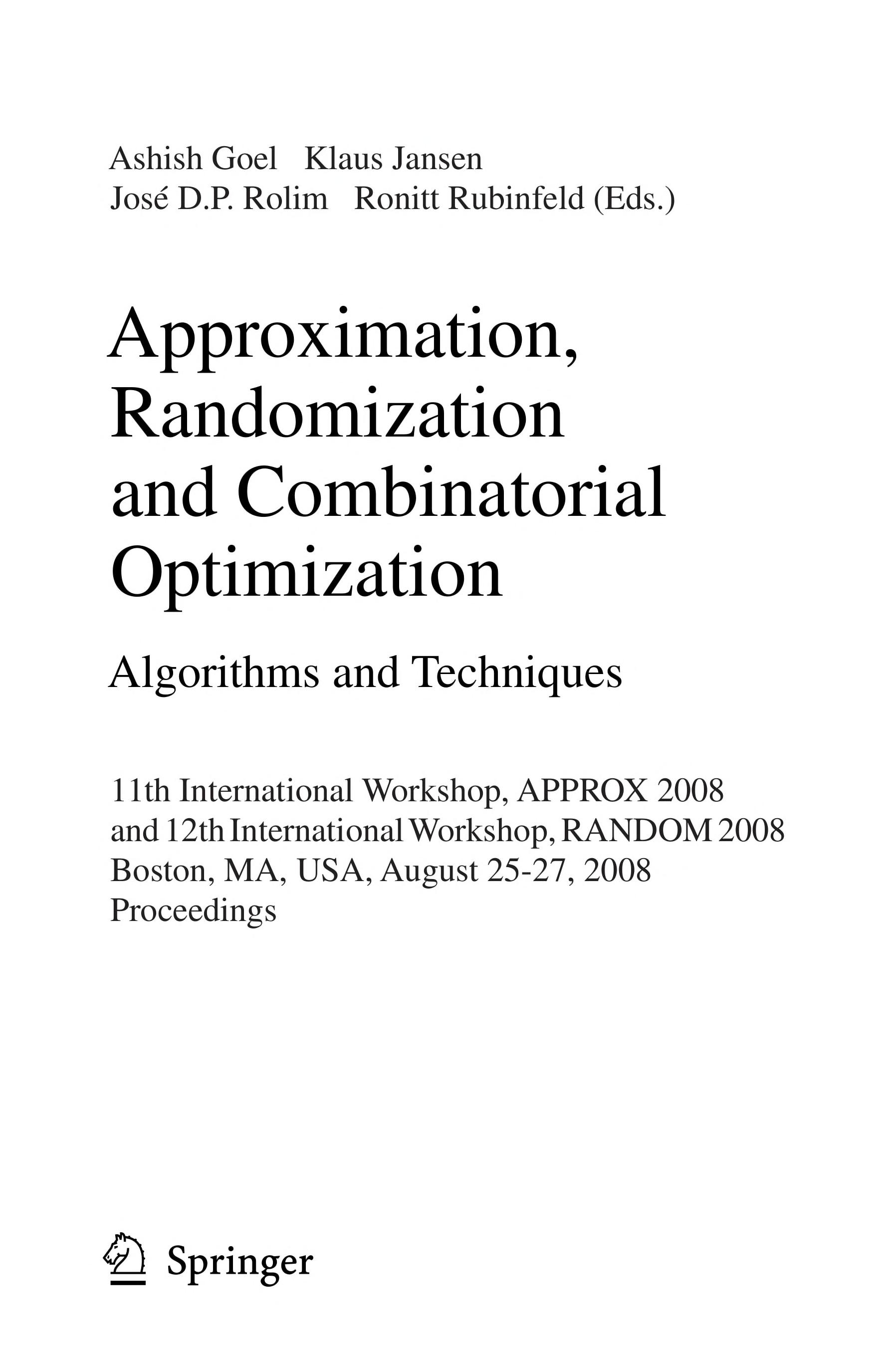 Approximation, Randomization and Combinatorial Optimization. Algorithms and Techniques