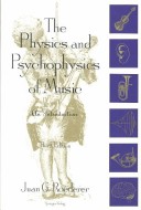 The Physics And Psychophysics Of Music
