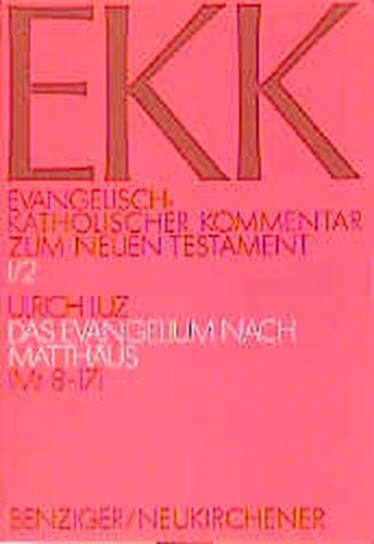 Evangelisch-Katholischer Kommentar Zum Neuen Testament, EKK, Bd.1/2, Das Evangelium Nach Matthäus