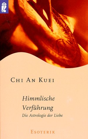 Himmlische Verführung. Die Astrologie Der Liebe.