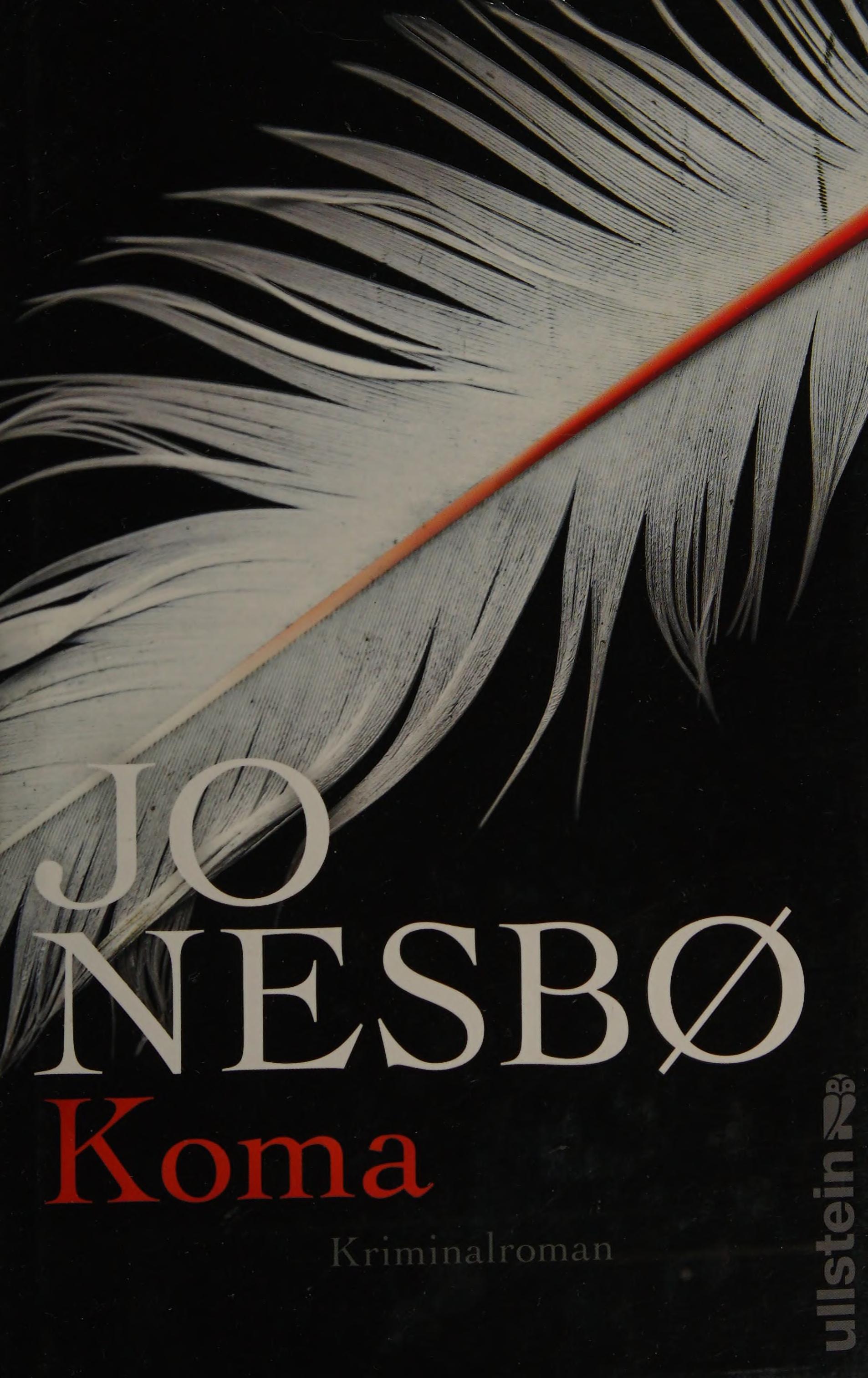 Koma by Jo Nesb, Jo Nesbo, Günther Frauenlob, and G??Nther Frauenlob, ISBN 9783550080135