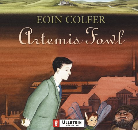 Artemis Fowl. 3 Cds. Gekürzte Hörfassung by Eoin Colfer and Rufus Beck, ISBN 9783550090455