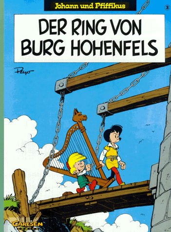 Johann Und Pfiffikus, Bd.3, Der Ring von Burg Hohenfels
