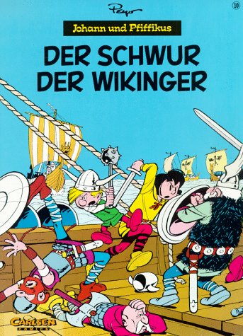 Johann Und Pfiffikus, Bd.10, Der Schwur Der Wikinger