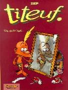 Titeuf, Bd.2, Gar Nicht Übel . . .