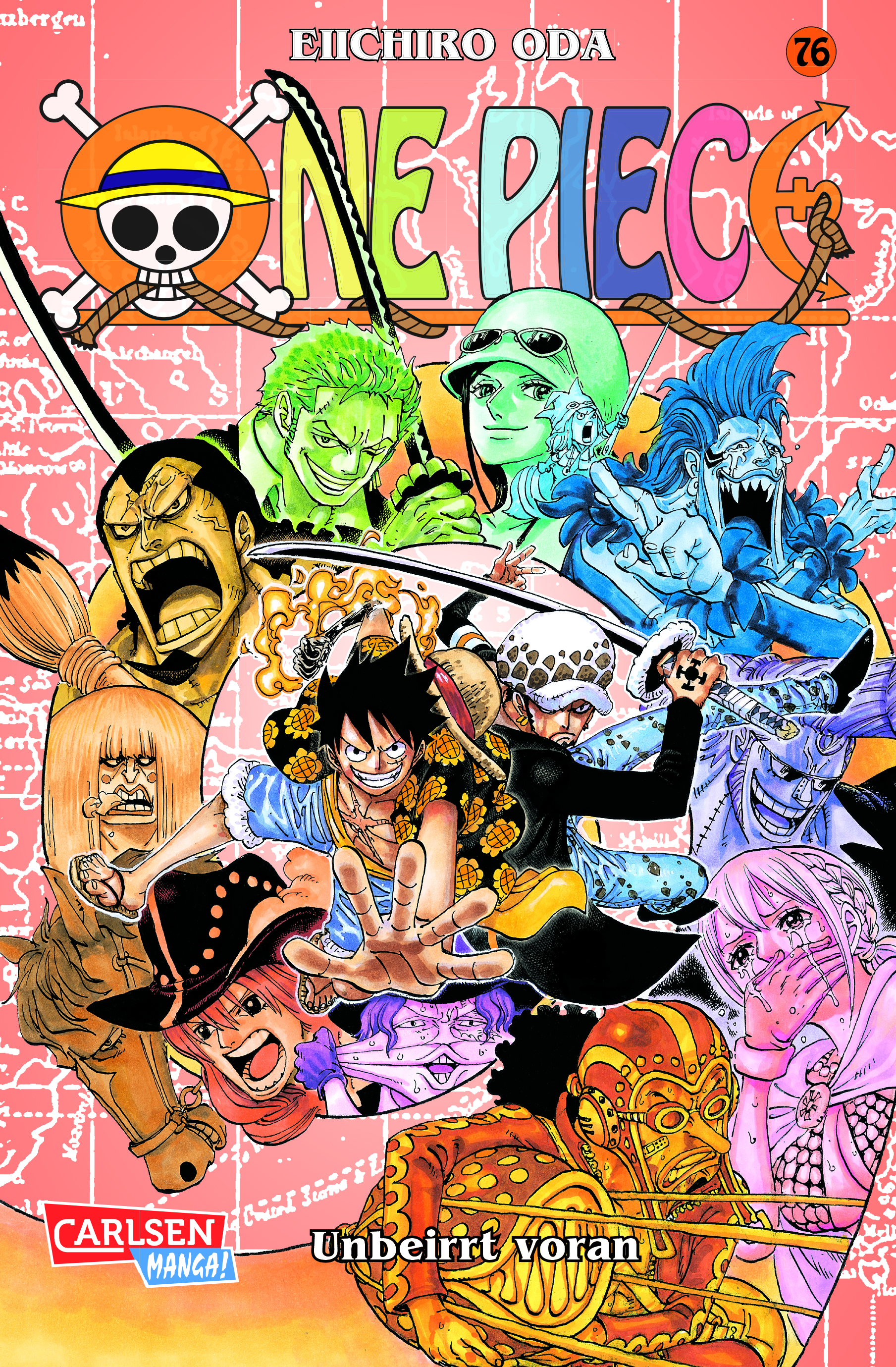 One Piece 76. Unbeirrt Voran by Eiichiro Oda, ISBN 9783551763808