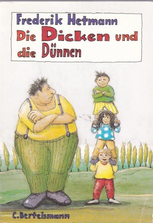 Die Dicken Und Die Dünnen