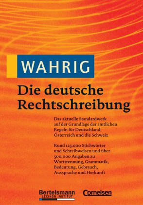 Wahrig Die Deutsche Rechtschreibung