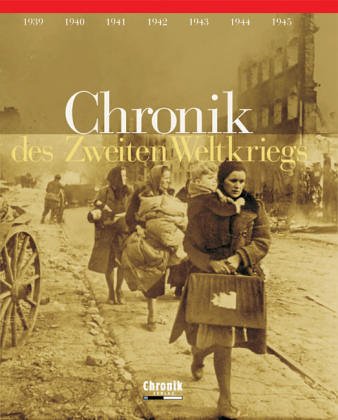 Chronik des Zweiten Weltkriegs.
