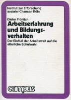 Arbeitserfahrung und Bildungsverhalten
