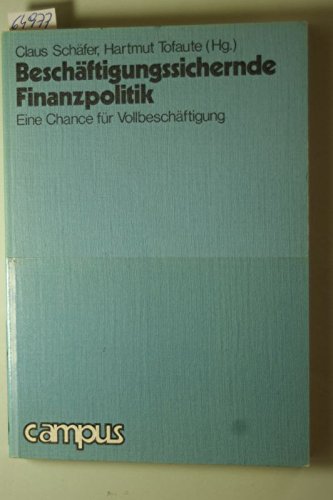 Beschaftigungssichernde Finanzpolitik