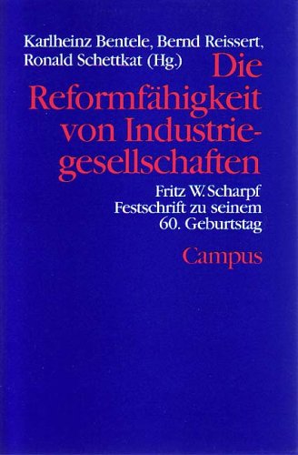 Die Reformfähigkeit von Industriegesellschaften
